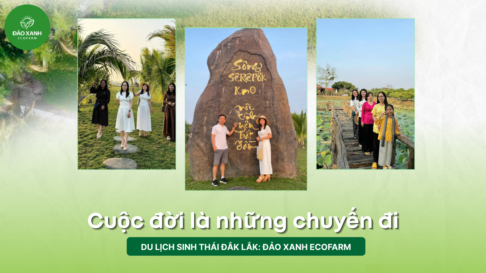 cuộc đời là những chuyến đi,Du lịch sinh thái,Du lịch sinh thái Đắk Lắk,Du lịch sinh thái nông nghiệp,Du lịch sinh thái nông nghiệp Đắk Lắk,tour sinh thái Đắk Lắk
