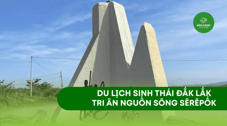 Du lịch sinh thái,Du lịch sinh thái Đắk Lắk,Du lịch sinh thái nông nghiệp,Du lịch sinh thái nông nghiệp Đắk Lắk,tour sinh thái Đắk Lắk