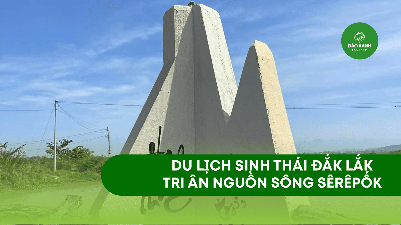 Du lịch sinh thái,Du lịch sinh thái Đắk Lắk,Du lịch sinh thái nông nghiệp,Du lịch sinh thái nông nghiệp Đắk Lắk,tour sinh thái Đắk Lắk
