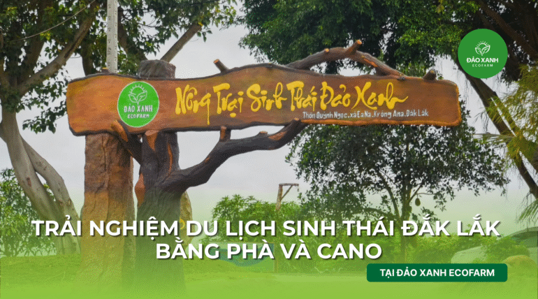 Du lịch sinh thái,Du lịch sinh thái Đắk Lắk,Du lịch sinh thái nông nghiệp,Du lịch sinh thái nông nghiệp Đắk Lắk,tour sinh thái Đắk Lắk
